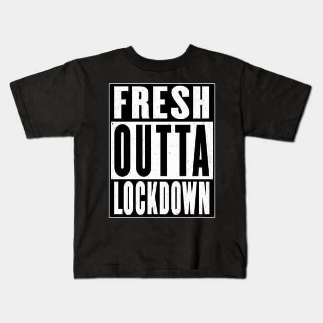 Fresh Outta Lockdown Kids T-Shirt by Vitalitee